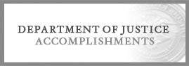 Department of Justice Accomplishments